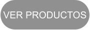 VER PRODUCTOS